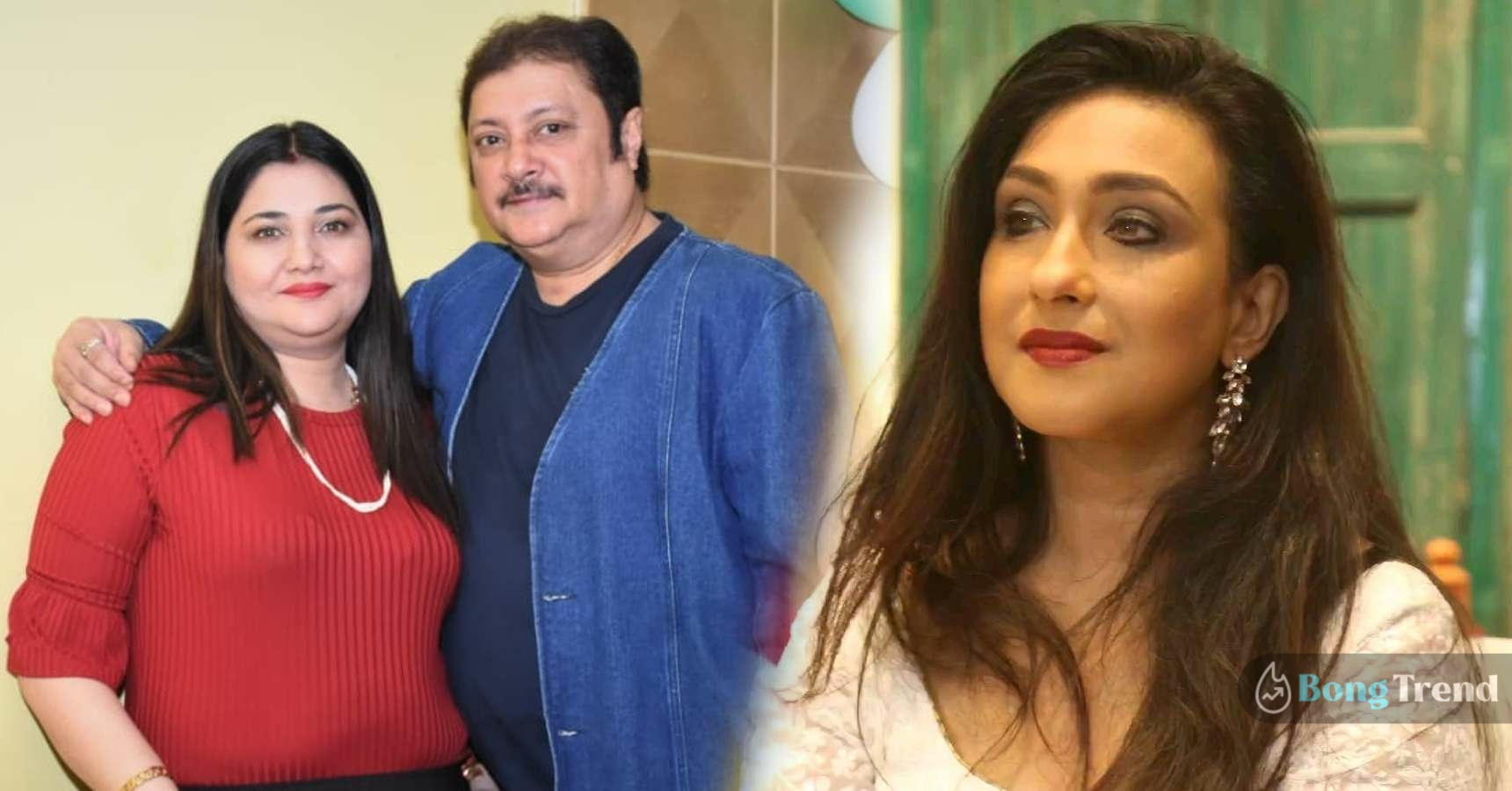 Rituparna Sengupta opens up on Abhishek Chatterjee Wife Sanjukta complains