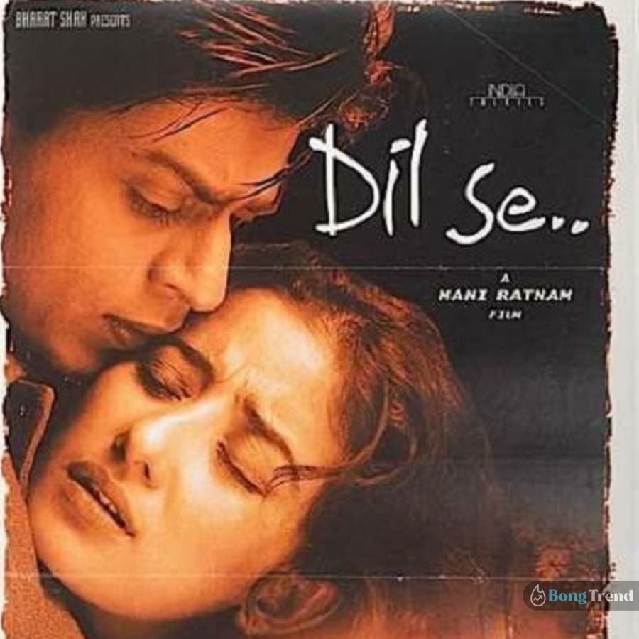 Dil Se movie
