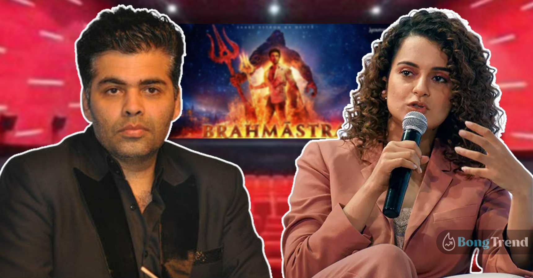 Bramhastra 200 Crore Box office Collection Fake Kangana Ranaut Slams Karan Johar